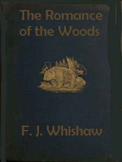 the Romance of Woods