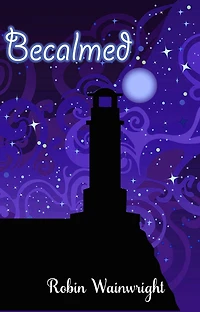 Becalmed (The Widow's Walk Trilogy, #2)