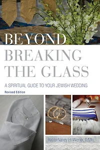 Beyond Breaking the Glass: A Spiritual Guide to Your Jewish Wedding