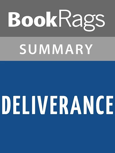 Deliverance by James Dickey Summary & Study Guide