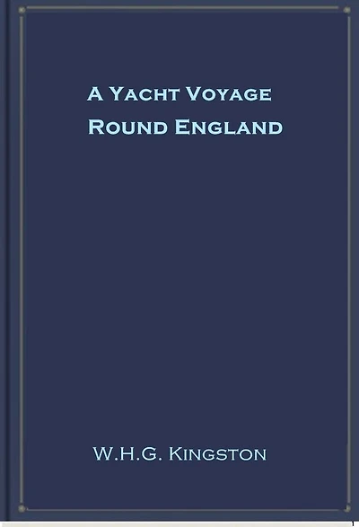 A Yacht Voyage Round England