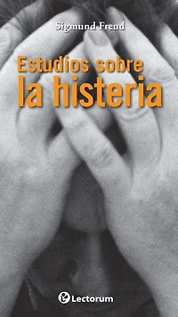 Estudios Sobre la Histeria (Spanish Edition)