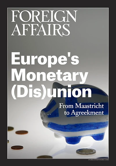 Europe's Monetary (Dis)union