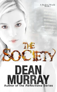 The Society (A Broken World Volume 1)