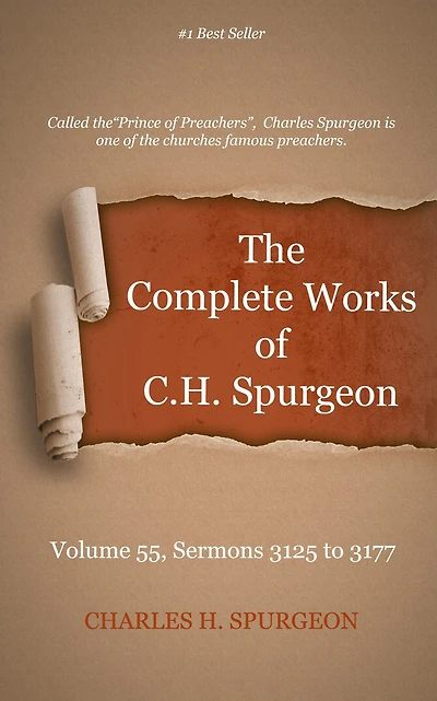 The Complete Works of C. H.Spurgeon, Volume 55