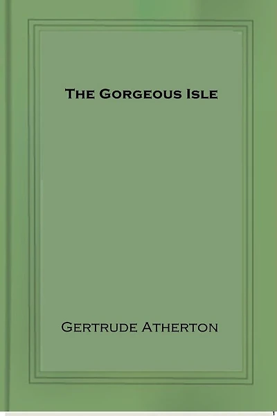 The Gorgeous Isle