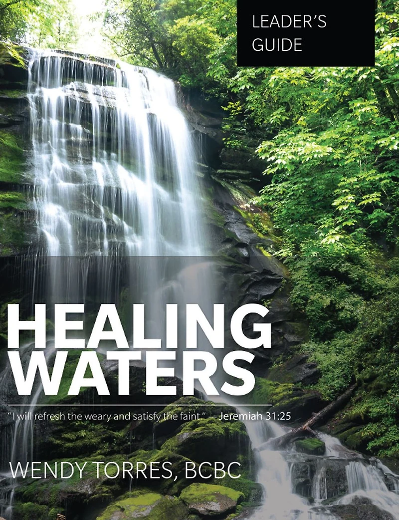 Healing Waters: Leader's Guide