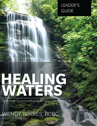 Healing Waters: Leader's Guide