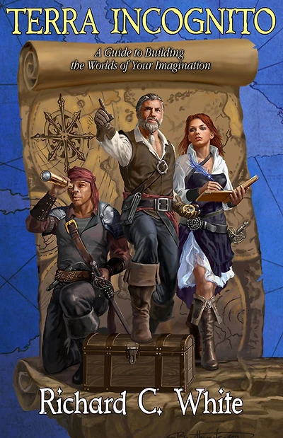 Terra Incognito: A Guide to Building the Worlds of Your Imagination