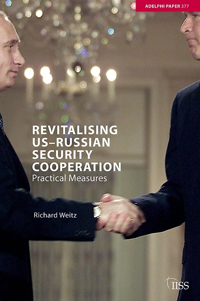 Revitalising US-Russian Security Cooperation: Practical Measures