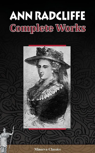 Complete Works of Ann Radcliffe