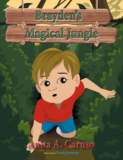 Brayden's Magical Jungle (Brayden's Journey Series #1)