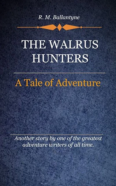The Walrus Hunters