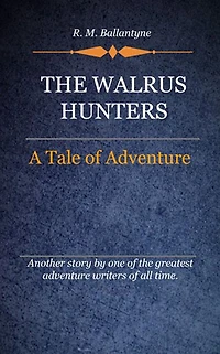 The Walrus Hunters