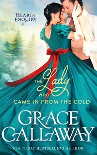 the Lady Who Came from Cold: A Steamy Second Chance Holiday Regency Romance