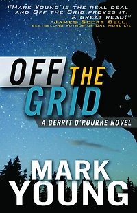 Off the Grid (A Gerrit O'Rourke Novel)