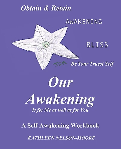 OUR AWAKENING Is for Me as well as for You