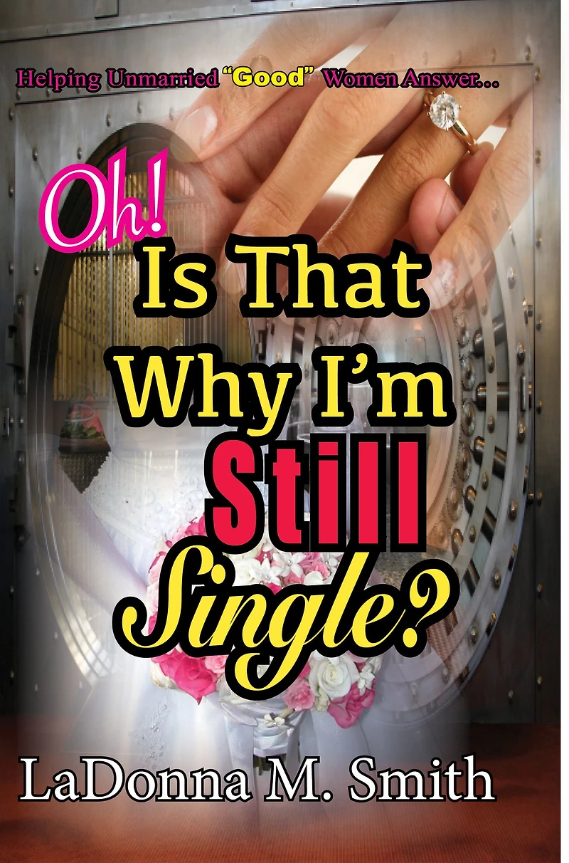 Oh! Is That Why I'm Still Single