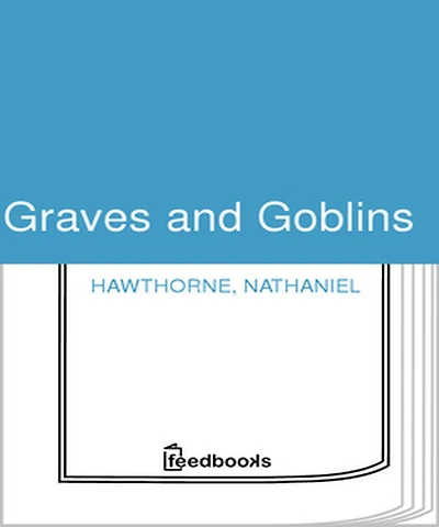 Graves and Goblins