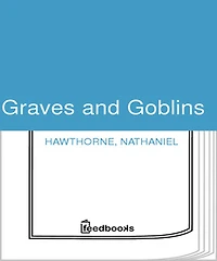 Graves and Goblins