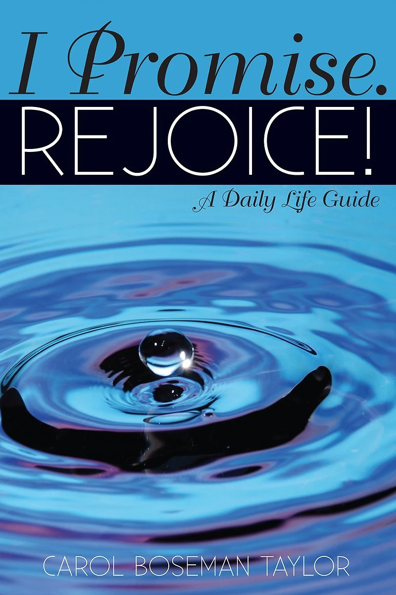 I Promise. Rejoice!