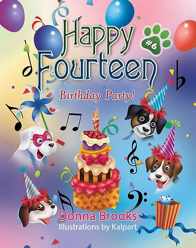 Happy Fourteen; Birthday Party! Book # 6