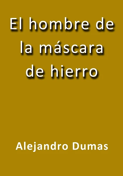 El Hombre de la Mascara Hierro