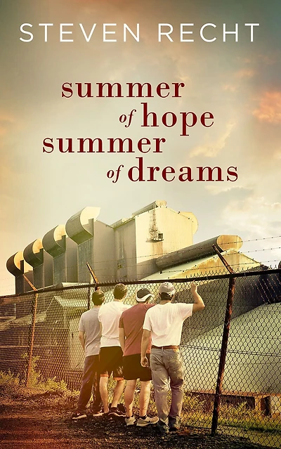 Summer of Hope, Dreams