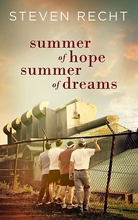 Summer of Hope, Dreams