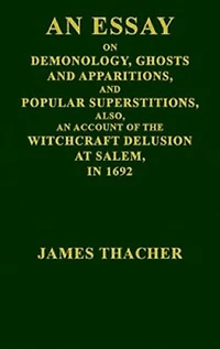 An Essay on Demonology, Ghosts and Apparitions, Popular Superstitions