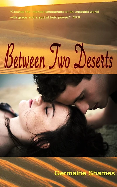 Between Two Deserts