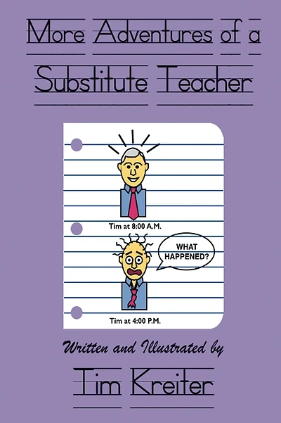 More Adventures of a Substitute Teacher