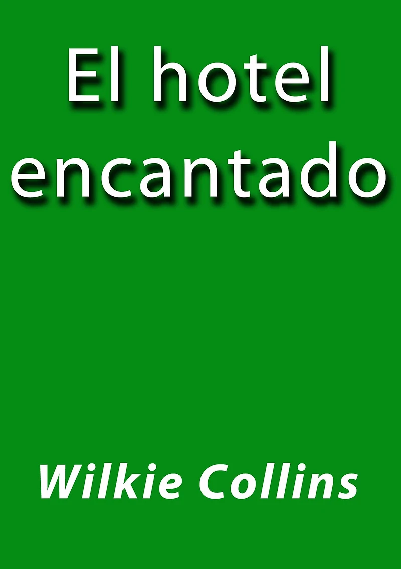El hotel encantado