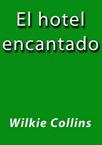 El hotel encantado