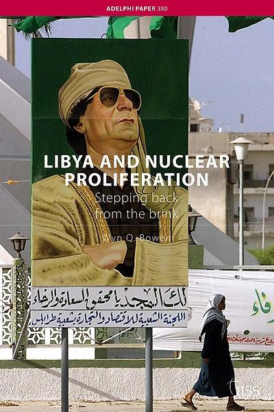 Libya and Nuclear Proliferation: Stepping Back from the Brink