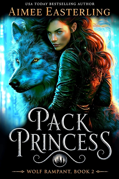 Pack Princess (Wolf Rampant Series #2)