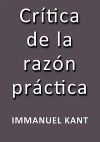 Critica De La Razon Practica (Spanish Edition)