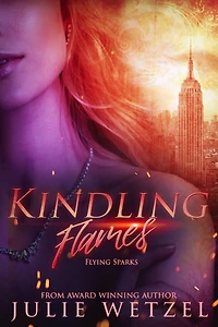 Kindling Flames-Flying Sparks