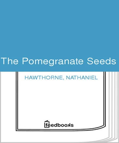 The Pomegranate Seeds