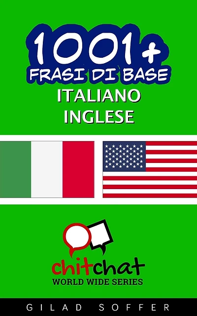 1001+ frasi di base italiano - inglese