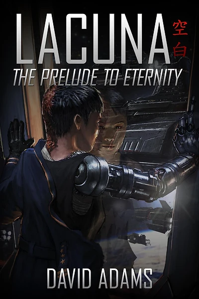 Lacuna: The Prelude to Eternity