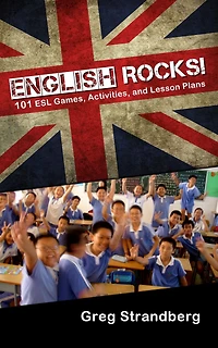 English Rocks! 101 ESL Games, Activities, and Lesson Plans (Teaching ESL, #1)
