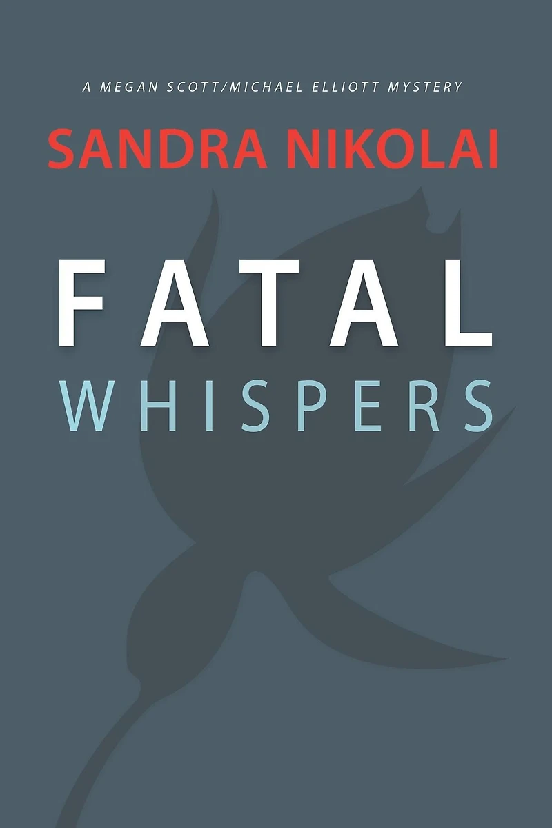 Fatal Whispers