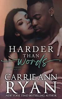 Harder Than Words (Montgomery Ink Series #3)