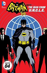 Batman '66 Meets The Man From U.N.C.L.E. (2015-) #4