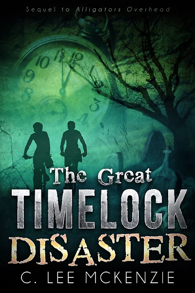 The Great Time Lock Disaster: Adventures of Pete and Weasel Book 2