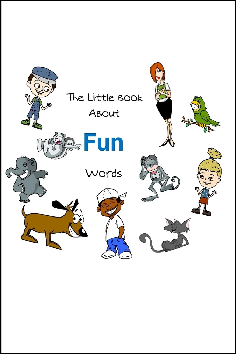 The Little Book About FUN Words
