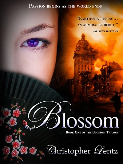 Blossom: Book One of The Blossom Trilogy