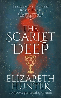 The Scarlet Deep: An Elemental World Novel
