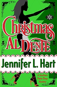 Christmas Al Dente (A Southern Pasta Shop Mysteries Holiday Novella)